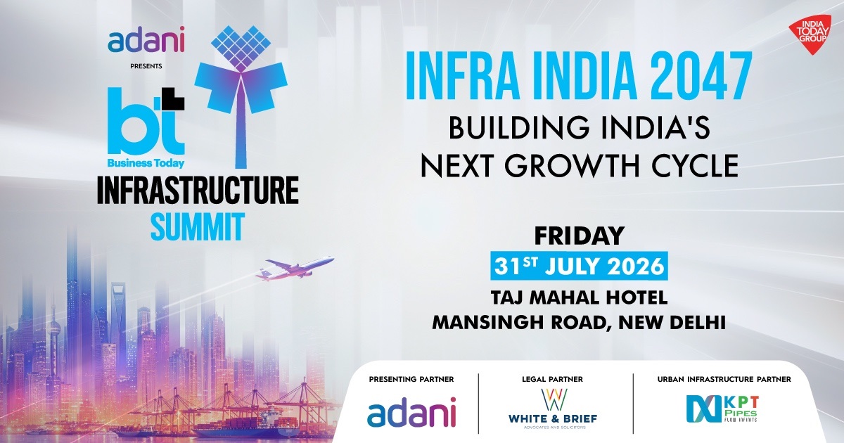 India’s Infrastructure Vision takes the center stage at Business Today Infrastructure Summit 2026