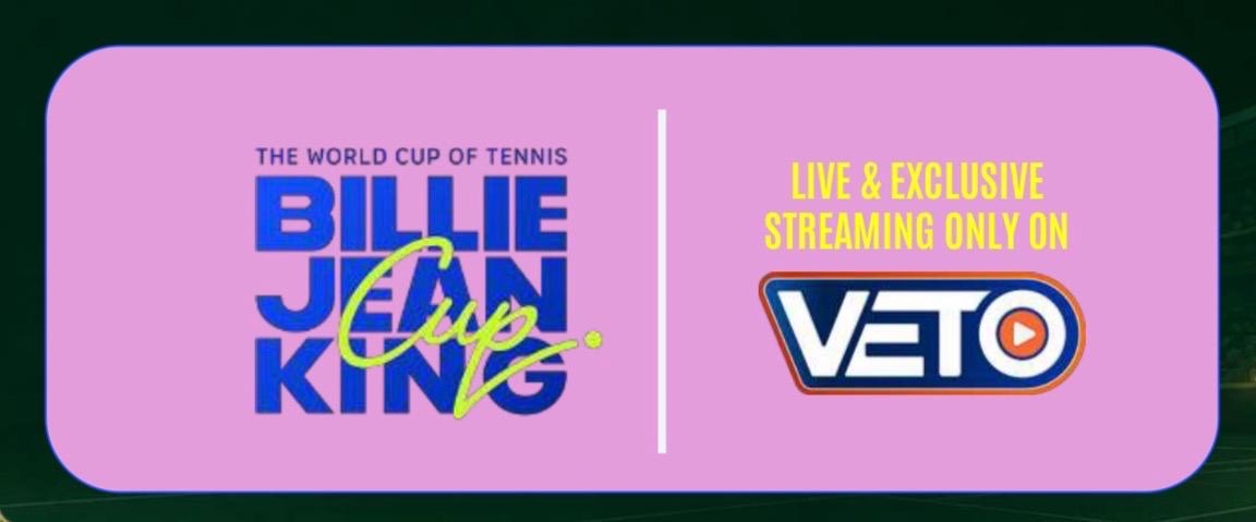 VETO Expands Live Sports Portfolio, Secures Exclusive OTT Rights for Billie Jean King Cup 2026