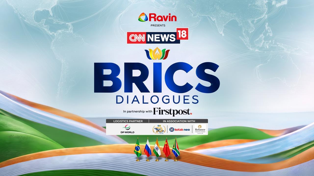 CNN-News18 BRICS Dialogues in Partnership with Firstpost to Bring Together Influential Voices on 11th Sept