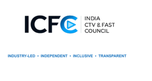 ICFC invites founding members to shape India’s CTV & FAST Ecosystem